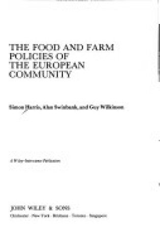 Cover of The Food and Farm Policies of the European Communities