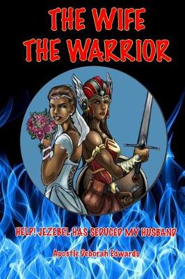 Book cover for The Wife the Warrior