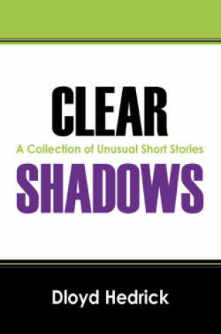 Cover of Clear Shadows