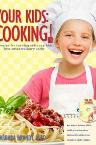 Cover of Your Kids: Cooking!