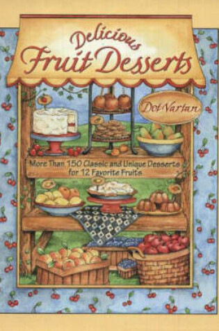 Cover of Delicious Fruit Desserts