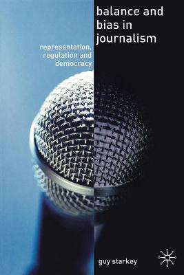 Book cover for Balance and Bias in Journalism