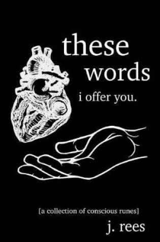 Cover of these words i offer you