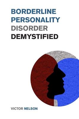 Book cover for Borderline Personality Disorder Demystified