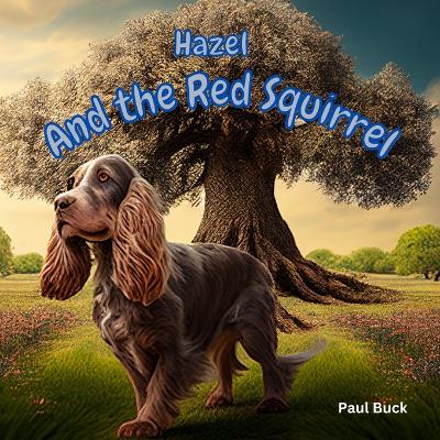 Book cover for Hazel and The Red Squirrel