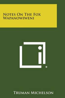Book cover for Notes on the Fox Wapanowiweni