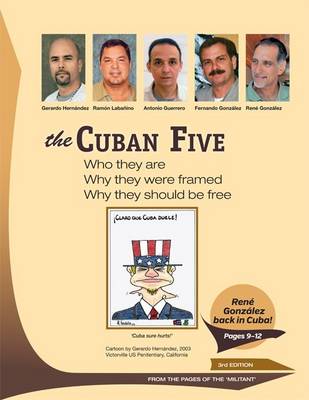 Book cover for The Cuban Five: Who They are; Why They Were Framed; Why They Should be Free