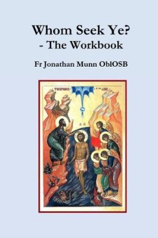 Cover of Whom Seek Ye? - The Workbook