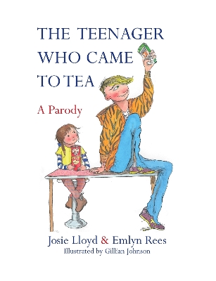 Book cover for The Teenager Who Came to Tea