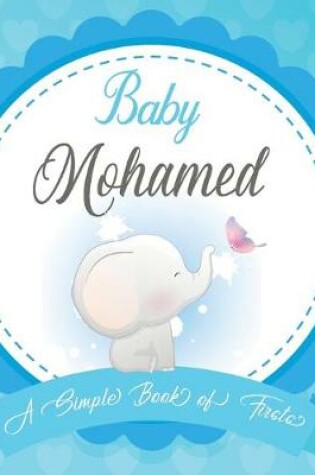Cover of Baby Mohamed A Simple Book of Firsts