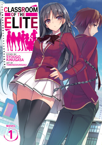 Book cover for Classroom of the Elite (Light Novel) Vol. 1
