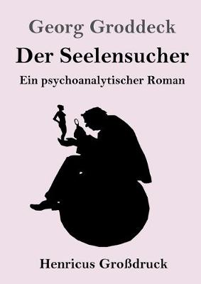 Book cover for Der Seelensucher (Großdruck)