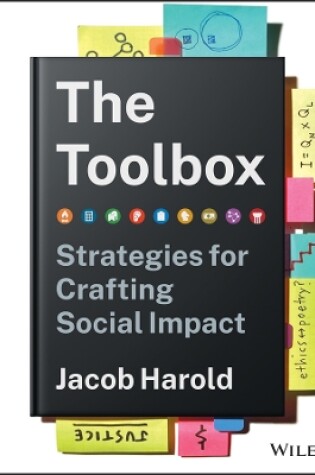 Cover of The Toolbox: Methods and Mindsets for Maximizing S ocial Impact