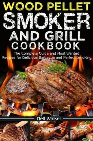 Cover of Wood Pellet Smoker and Grill Cookbook