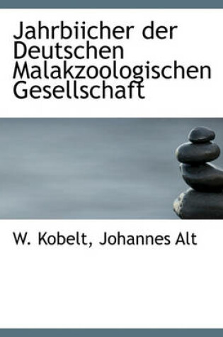 Cover of Jahrbiicher Der Deutschen Malakzoologischen Gesellschaft