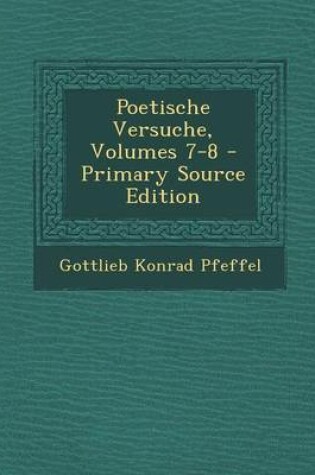 Cover of Poetische Versuche, Volumes 7-8