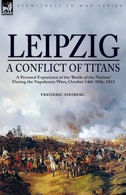 Book cover for Leipzig--A Conflict of Titans