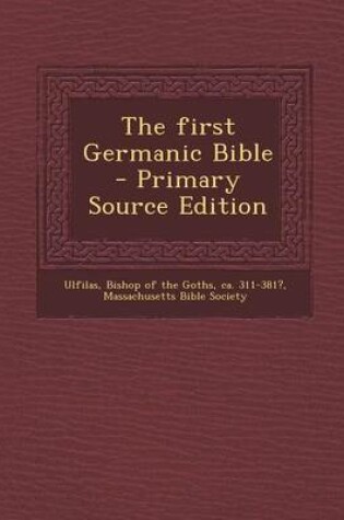 Cover of First Germanic Bible