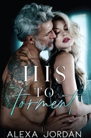 Cover of His to Torment