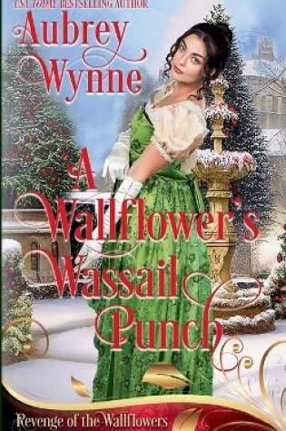 Cover of A Wallflower's Wassail Punch