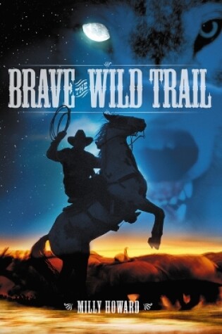 Cover of Brave the Wild Trail