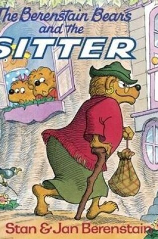 Cover of The Berenstain Bears and the Sitter