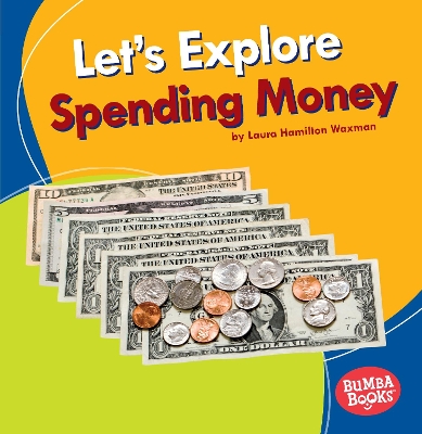 Book cover for Let's Explore Spending Money