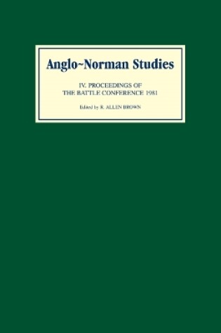 Cover of Anglo-Norman Studies IV