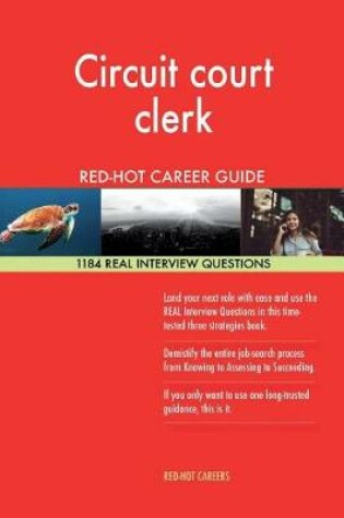 Cover of Circuit Court Clerk Red-Hot Career Guide; 1184 Real Interview Questions