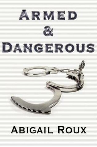 Cover of Armed & Dangerous