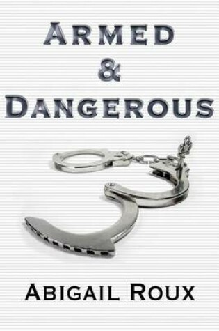 Cover of Armed & Dangerous