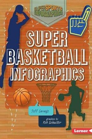 Cover of Super Basketball Infographics