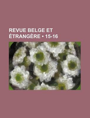 Book cover for Revue Belge Et Etrangere (15-16)