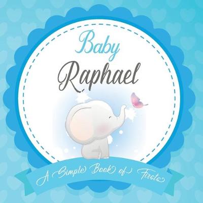 Book cover for Baby Raphael A Simple Book of Firsts