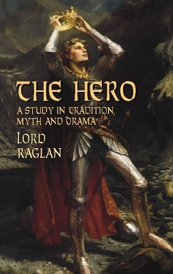 The Hero by Fitzroy Richard Somerset Raglan