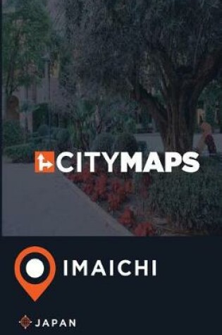 Cover of City Maps Imaichi Japan