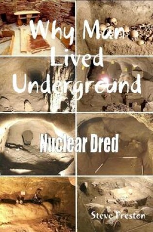 Cover of Why Man Lived Underground