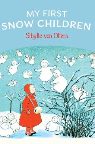 Cover of My First Snow Children