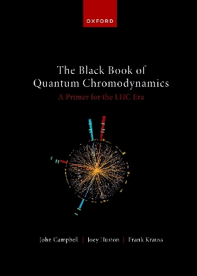 Book cover for The Black Book of Quantum Chromodynamics -- A Primer for the LHC Era