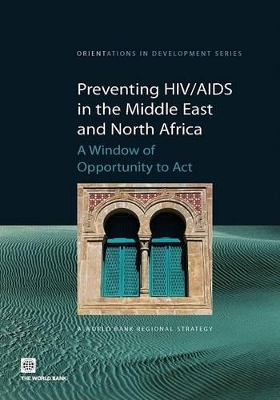 Book cover for Preventing HIV/AIDS in the Middle East and North Africa