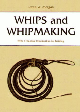 Book cover for Whips and Whipmaking