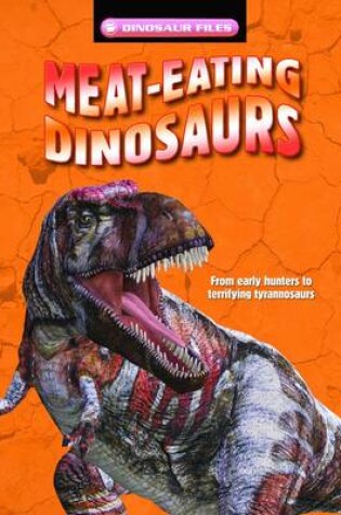 Cover of Meat-Eating Dinosaurs