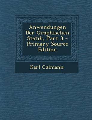 Book cover for Anwendungen Der Graphischen Statik, Part 3