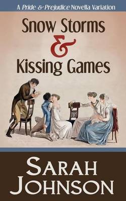 Book cover for Snow Storms & Kissing Games