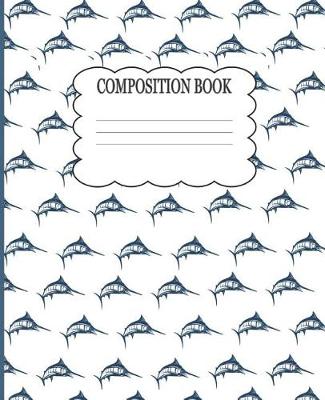 Book cover for Swordfish Composition Book