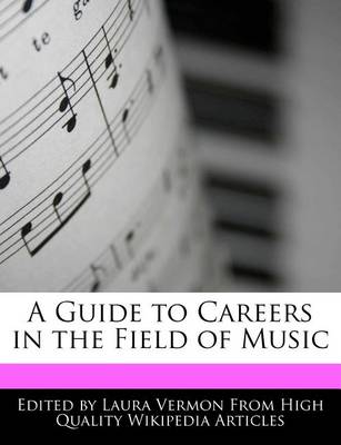 Book cover for A Guide to Careers in the Field of Music