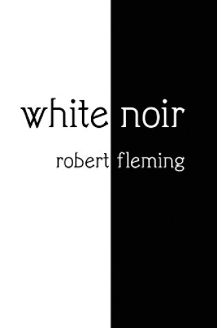 Cover of white noir