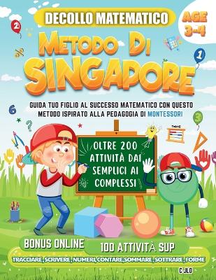 Book cover for Decollo Matematico Metodo Di Singapore 3-4 Anni