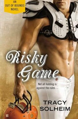 Cover of Risky Game: Out of Bounds Book 3