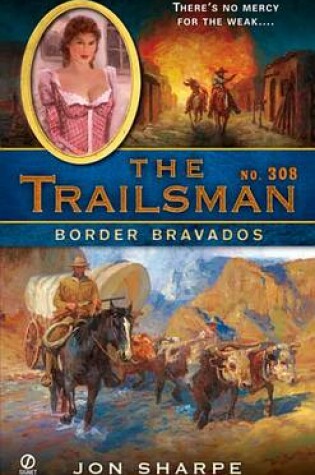 Cover of The Trailsman #308